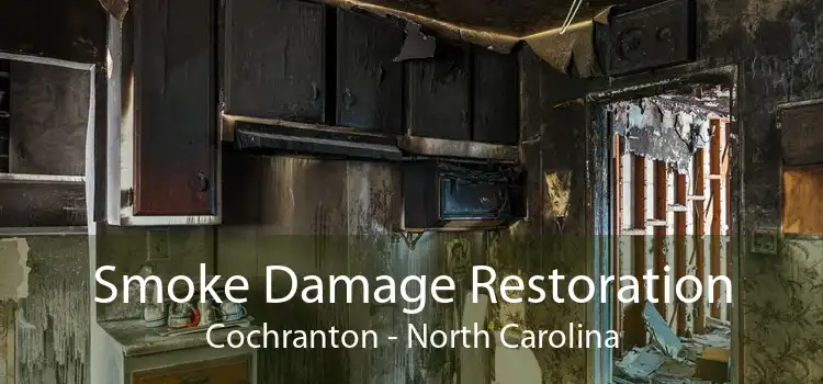 Smoke Damage Restoration Cochranton - North Carolina