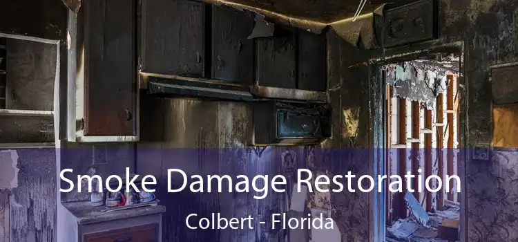 Smoke Damage Restoration Colbert - Florida