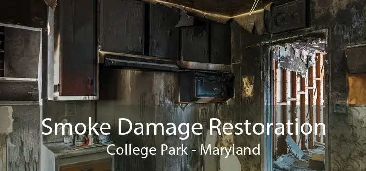 Smoke Damage Restoration College Park - Maryland