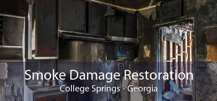 Smoke Damage Restoration College Springs - Georgia