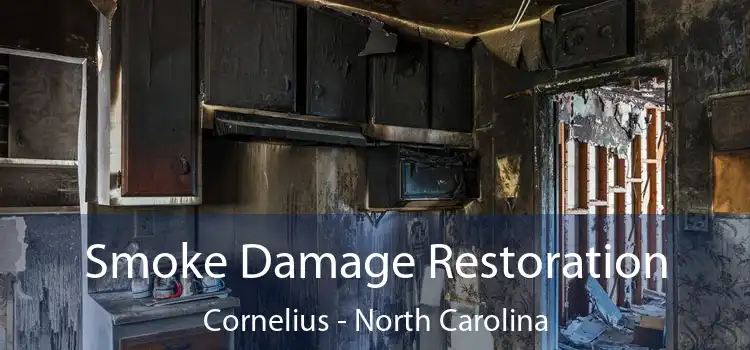 Smoke Damage Restoration Cornelius - North Carolina