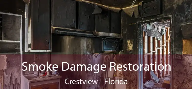 Smoke Damage Restoration Crestview - Florida