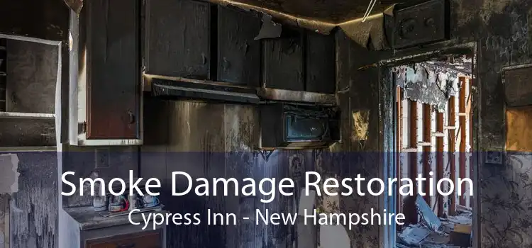 Smoke Damage Restoration Cypress Inn - New Hampshire