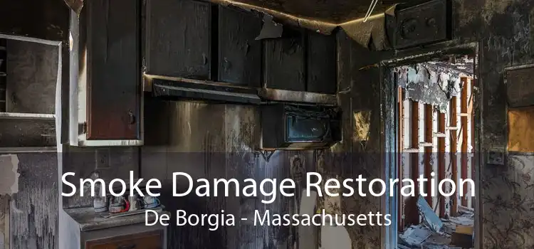 Smoke Damage Restoration De Borgia - Massachusetts