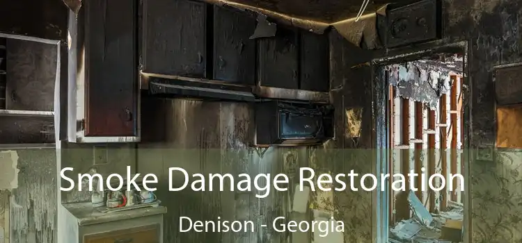 Smoke Damage Restoration Denison - Georgia