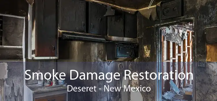 Smoke Damage Restoration Deseret - New Mexico