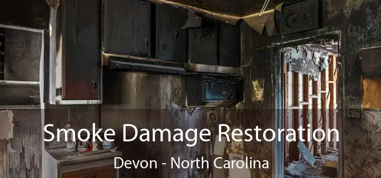 Smoke Damage Restoration Devon - North Carolina