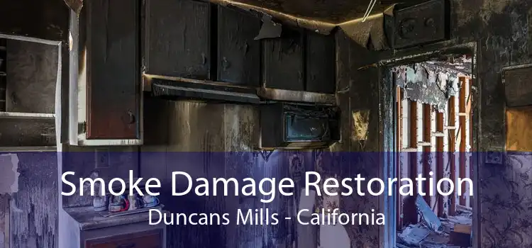 Smoke Damage Restoration Duncans Mills - California