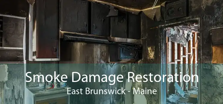 Smoke Damage Restoration East Brunswick - Maine