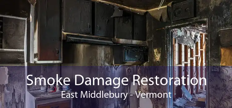 Smoke Damage Restoration East Middlebury - Vermont