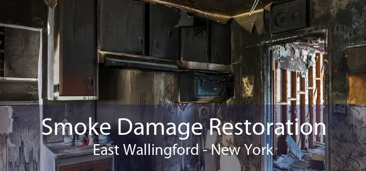 Smoke Damage Restoration East Wallingford - New York