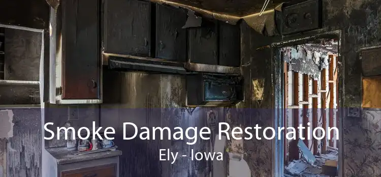 Smoke Damage Restoration Ely - Iowa