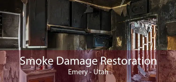 Smoke Damage Restoration Emery - Utah