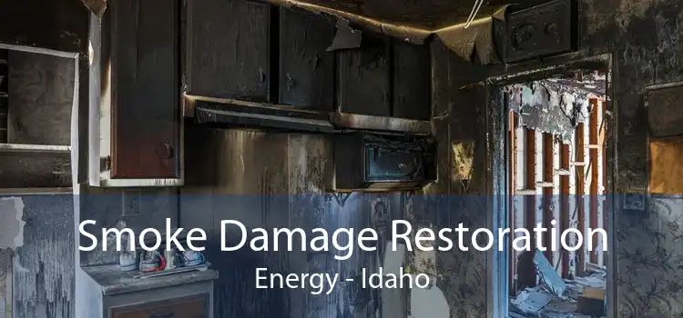 Smoke Damage Restoration Energy - Idaho