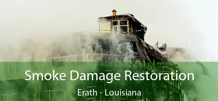 Smoke Damage Restoration Erath - Louisiana