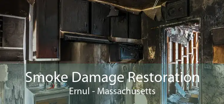Smoke Damage Restoration Ernul - Massachusetts