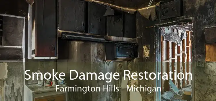 Smoke Damage Restoration Farmington Hills - Michigan