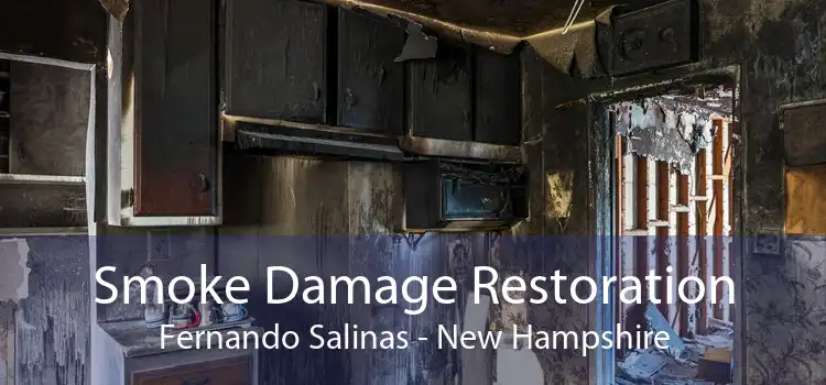 Smoke Damage Restoration Fernando Salinas - New Hampshire