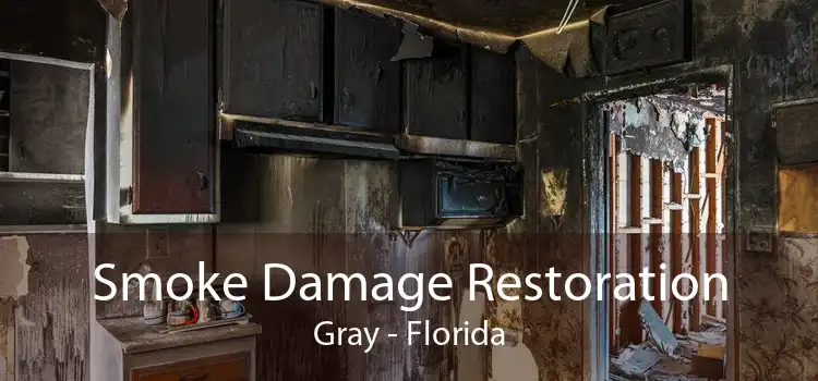 Smoke Damage Restoration Gray - Florida