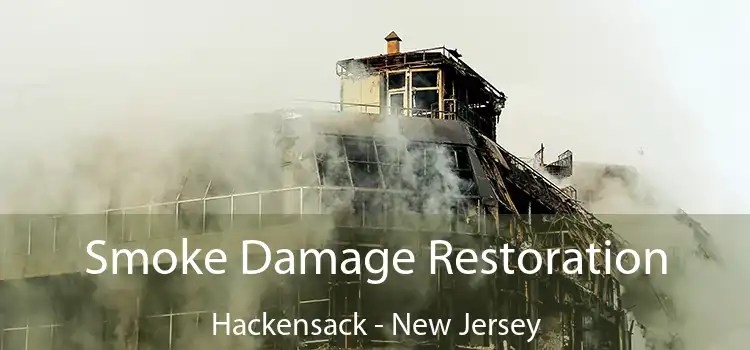 Smoke Damage Restoration Hackensack - New Jersey