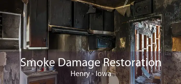 Smoke Damage Restoration Henry - Iowa