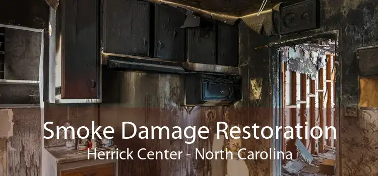 Smoke Damage Restoration Herrick Center - North Carolina