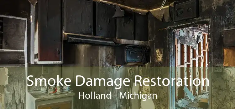 Smoke Damage Restoration Holland - Michigan
