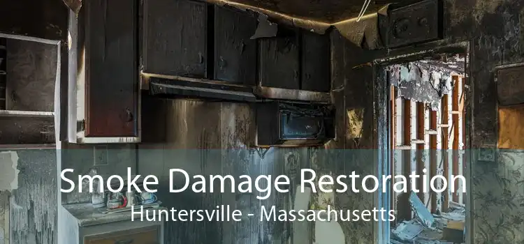 Smoke Damage Restoration Huntersville - Massachusetts