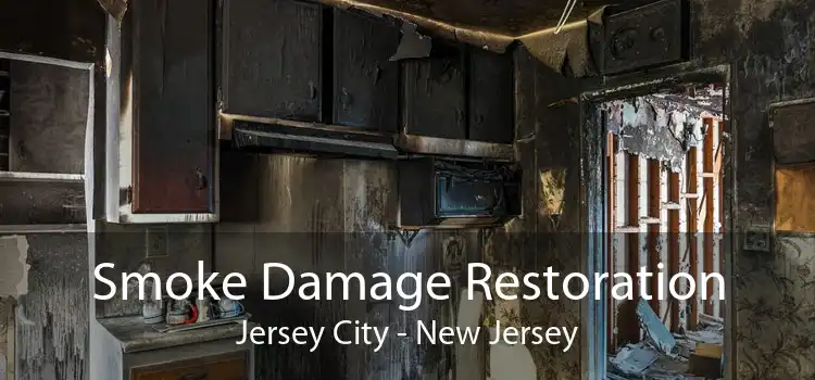 Smoke Damage Restoration Jersey City - New Jersey