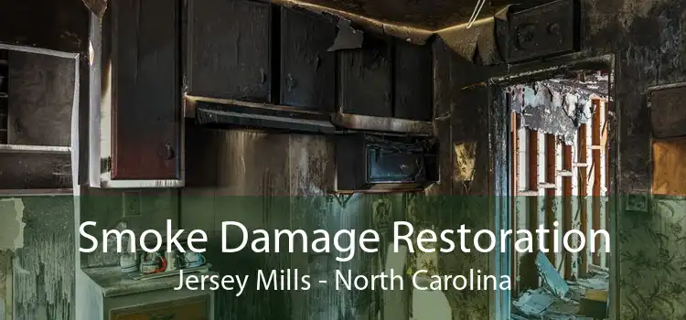 Smoke Damage Restoration Jersey Mills - North Carolina
