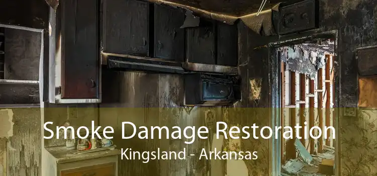 Smoke Damage Restoration Kingsland - Arkansas