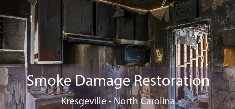 Smoke Damage Restoration Kresgeville - North Carolina