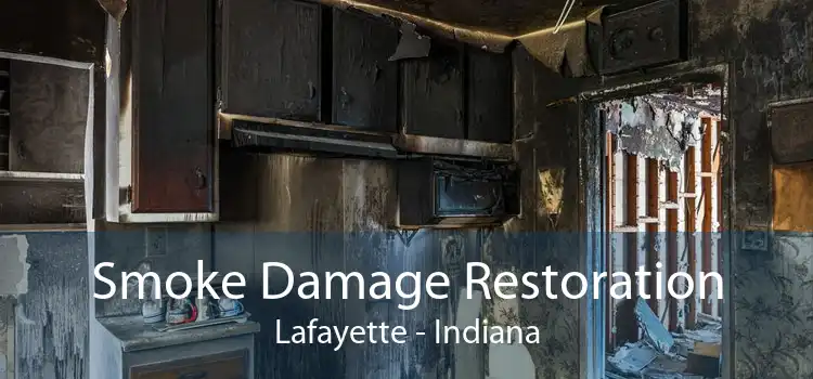 Smoke Damage Restoration Lafayette - Indiana