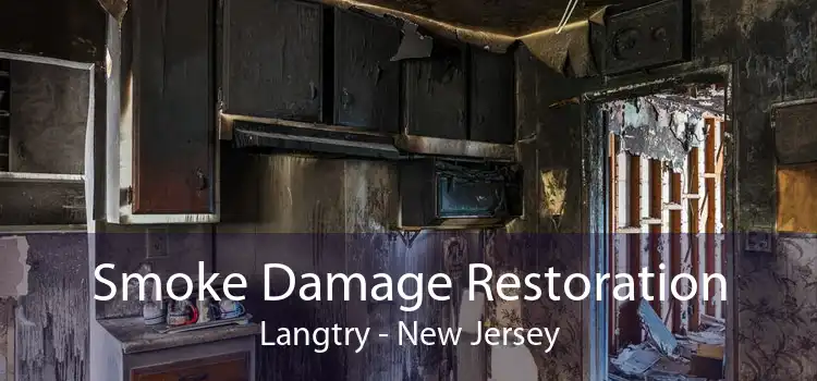 Smoke Damage Restoration Langtry - New Jersey