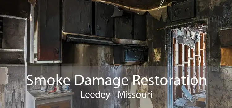 Smoke Damage Restoration Leedey - Missouri