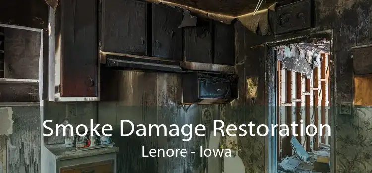 Smoke Damage Restoration Lenore - Iowa