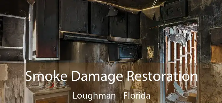 Smoke Damage Restoration Loughman - Florida