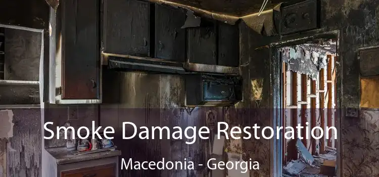 Smoke Damage Restoration Macedonia - Georgia