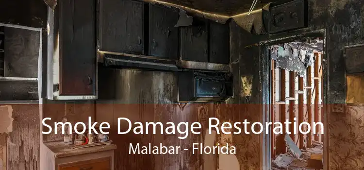 Smoke Damage Restoration Malabar - Florida