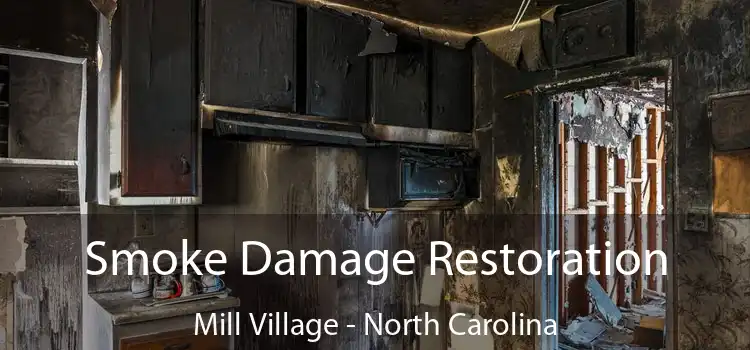 Smoke Damage Restoration Mill Village - North Carolina