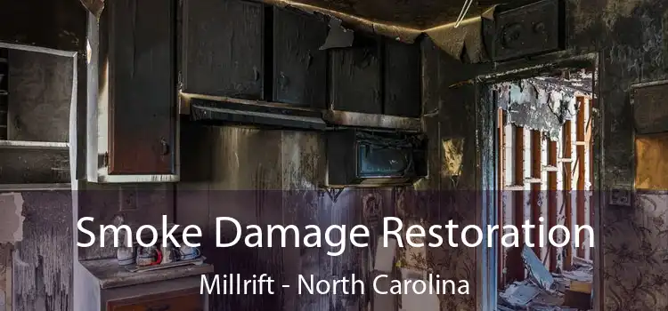 Smoke Damage Restoration Millrift - North Carolina