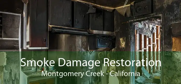 Smoke Damage Restoration Montgomery Creek - California