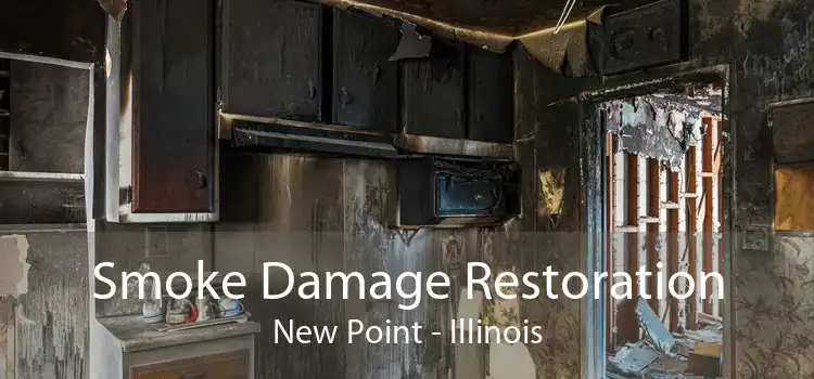 Smoke Damage Restoration New Point - Illinois