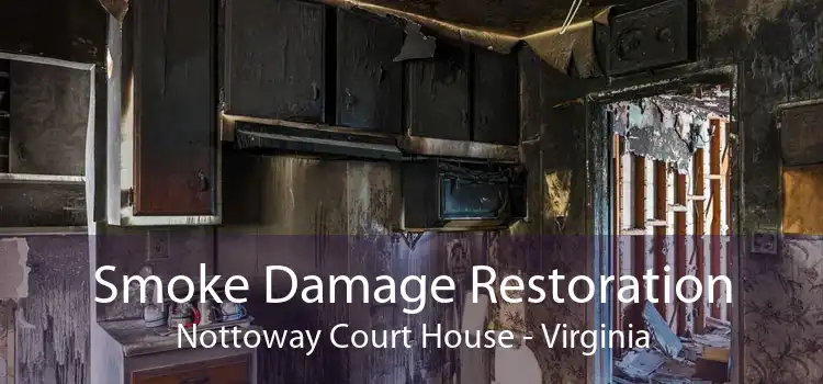 Smoke Damage Restoration Nottoway Court House - Virginia