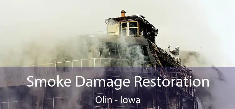 Smoke Damage Restoration Olin - Iowa