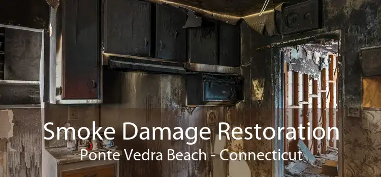 Smoke Damage Restoration Ponte Vedra Beach - Connecticut