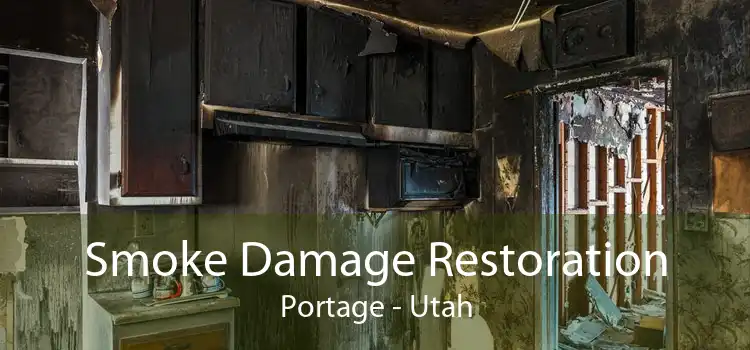 Smoke Damage Restoration Portage - Utah
