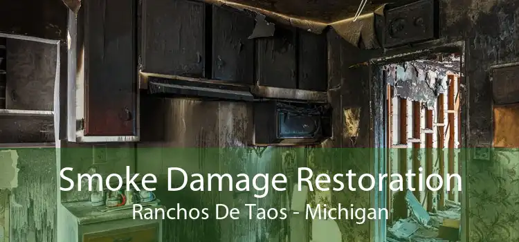 Smoke Damage Restoration Ranchos De Taos - Michigan