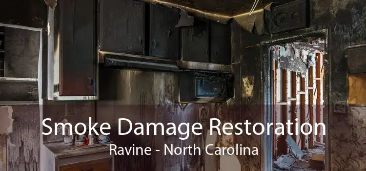 Smoke Damage Restoration Ravine - North Carolina