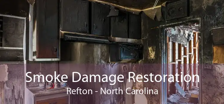 Smoke Damage Restoration Refton - North Carolina